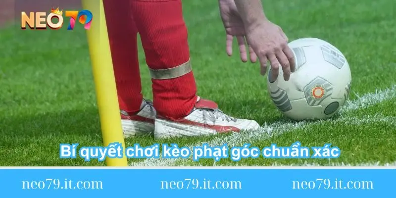 bi quyet choi keo phat goc chuan xac 1 bi-quyet-choi-keo-phat-goc-chuan-xac